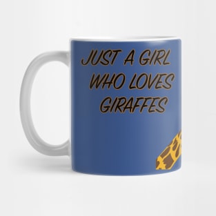 Just A Girl Who Loves Giraffes Mug